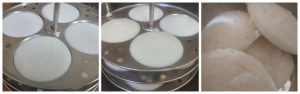 steps 13-15 idli making